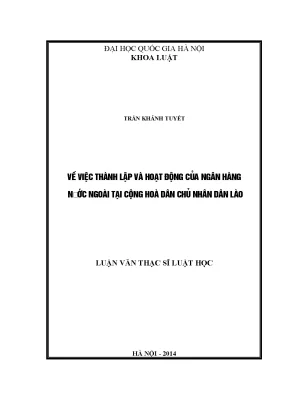 Luận văn thạc sĩ vnu ls về việc thành lập và hoạt động của ngân hàng nước ngoài tại cộng hoà dân chủ nhân dân lào