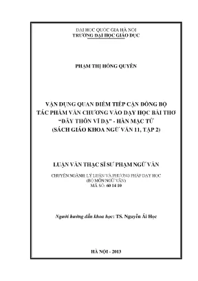 Luận văn thạc sĩ vnu ued vận dụng quan điểm tiếp cận đồng bộ tác phẩm văn chương vào dạy học bài thơ đây thôn vĩ dạ hàn mặc tử sách giáo khoa ngữ văn 11 tập 2