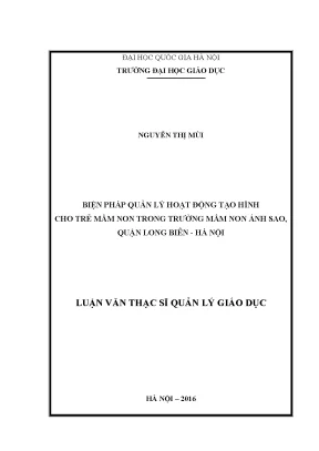 Luận văn thạc sĩ vnu ued biện pháp quản lý hoạt động tạo hình cho trẻ mầm non trong trường mầm non ánh sao quận long biên hà nội