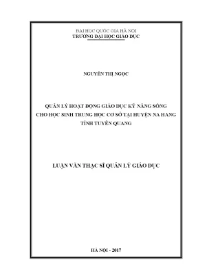 Luận văn thạc sĩ vnu ued quản lý hoạt động giáo dục kỹ năng sống cho học sinh trung học cơ sở tại huyện na hang tỉnh tuyên quang