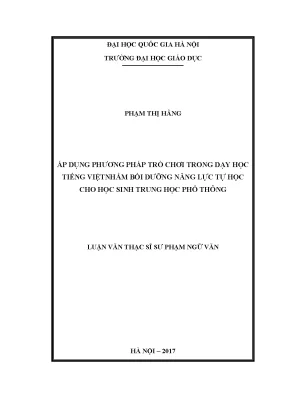 Luận văn thạc sĩ vnu ued áp dụng phương pháp trò chơi trong dạy học tiếng việt nhằm bồi dưỡng năng lực tự học cho học sinh trung học phổ thông áp dụng phương pháp trò chơi trong dạy học