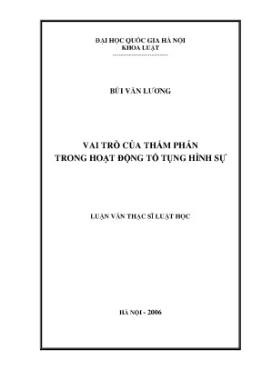 Luận văn thạc sĩ vnu ls vai trò của thẩm phán trong hoạt động tố tụng hình sự