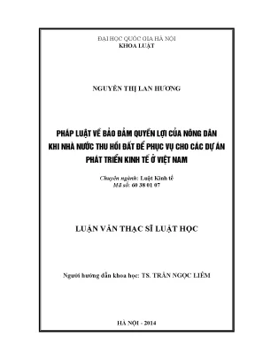 Luận văn thạc sĩ vnu ls pháp luật về bảo đảm quyền lợi của nông dân khi nhà nước thu hồi đất để phục vụ cho các dự án phát triển kinh tế ở việt nam 07