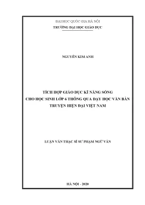 Luận văn thạc sĩ vnu ued tích hợp giáo dục kĩ năng sống cho học sinh lớp 6 thông qua dạy học văn bản truyện hiện đại việt nam