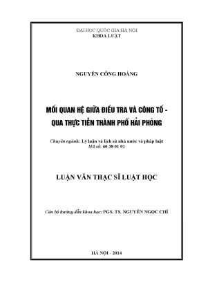 Luận văn thạc sĩ vnu ls mối quan hệ giữa điều tra và công tố qua thực tiễn thành phố hải phòng