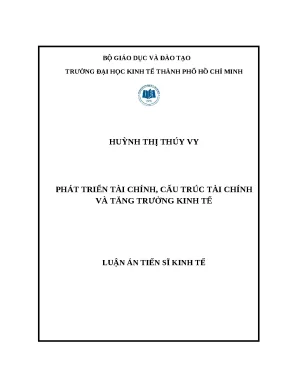 Luận án tiến sĩ kinh tế đề tài phát triển tài chính cấu trúc tài chính và tăng trưởng kinh tế