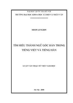 Luận văn thạc sĩ ussh tìm hiểu thành ngữ gốc hán trong tiếng việt và tiếng hàn