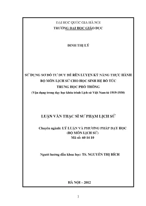 Luận văn thạc sĩ vnu ued sử dụng sơ đồ tư duy để rèn luyện kỹ năng thực hành bộ môn lịch sử cho học sinh hệ bổ túc trung học phổ thông