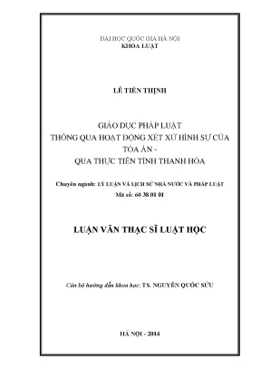 Luận văn thạc sĩ vnu ls giáo dục pháp luật thông qua hoạt động xét xử hình sự của tòa án qua thực tiễn tỉnh thanh hóa