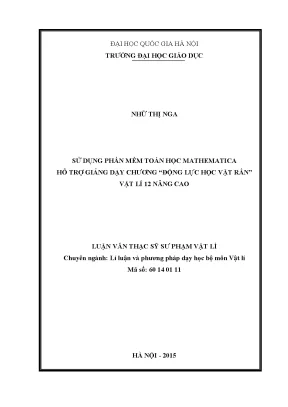 Luận văn thạc sĩ vnu ued sử dụng phần mềm toán học mathematica hỗ trợ giảng dạy chương động lực học vật rắn vật lí 12 nâng cao