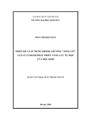 Luận văn thạc sĩ vnu ued thiết kế và sử dụng ebook chương sóng cơ vật lý 12 nhằm phát triển năng lực tự học của học sinh