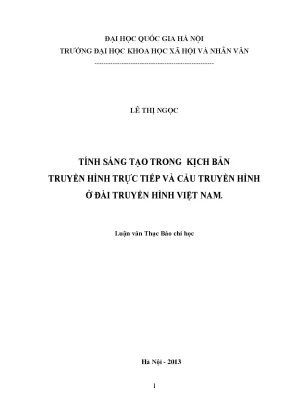 Luận văn thạc sĩ ussh tính sáng tạo trong kịch bản truyền hình trực tiếp và cầu truyền hình ở đài truyền hình việt nam