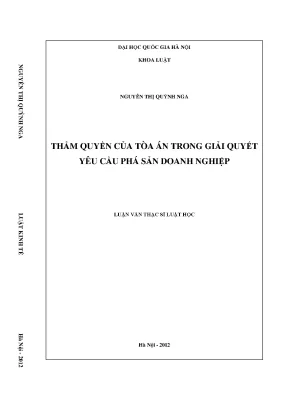 Luận văn thạc sĩ vnu ls thẩm quyền của tòa án trong giải quyết yêu cầu phá sản doanh nghiệp