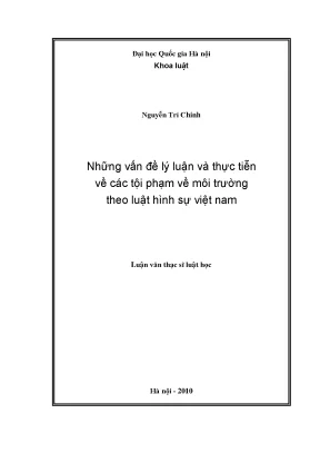 Luận văn thạc sĩ vnu ls những vấn đề lý luận và thực tiễn về các tội phạm về môi trường theo luật hình sự việt nam luận văn ths luật 60 38 40