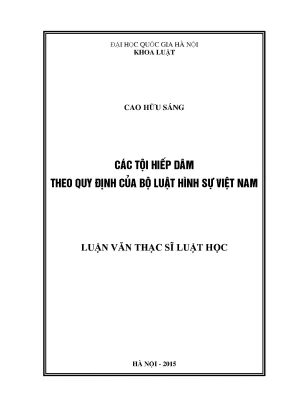 Luận văn thạc sĩ vnu ls các tội hiếp dâm theo quy định của bộ luật hình sự việt nam