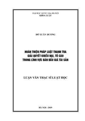 Luận văn thạc sĩ vnu ls hoàn thiện pháp luật về thanh tra giải quyết khiếu nại tố cáo trong lĩnh vực bán đấu giá tài sản