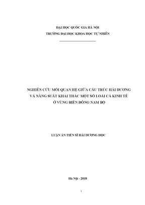 Luận án tiến sĩ hus nghiên cứu mối quan hệ giữa cấu trúc hải dương với năng suất khai thác một số loài cá kinh tế ở vùng biển đông nam bộ