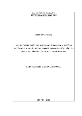 Luận văn thạc sĩ vnu ued quản lý phát triển đội ngũ giáo viên giáo dục thường xuyên huyện an lão thành phố hải phòng đáp ứng yêu cầu nhiệm vụ giáo dục trong giai đoạn hiện nay