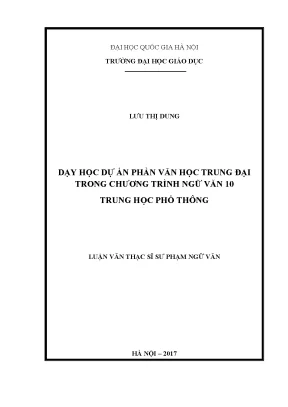 Luận văn thạc sĩ vnu ued dạy học dự án phần văn học trung đại trong chương trình ngữ văn 10 trung học phổ thông
