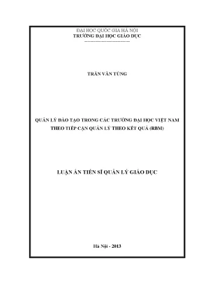 Luận văn thạc sĩ vnu ued quản lý đào tạo trong các trường đại học việt nam theo tiếp cận quản lý theo kết quả rbm