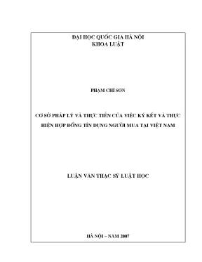 Luận văn thạc sĩ vnu ls cơ sở pháp lý và thực tiễn của việc ký kết và thực hiện hợp đồng tín dụng người mua tại việt nam