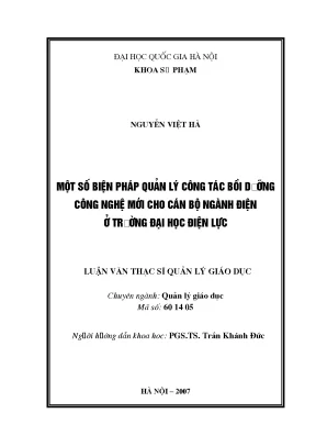 Luận văn thạc sĩ vnu ued một số biện pháp quản lý công tác bồi dưỡng công nghệ mới cho cán bộ ngành điện ở trường đại học điện lực