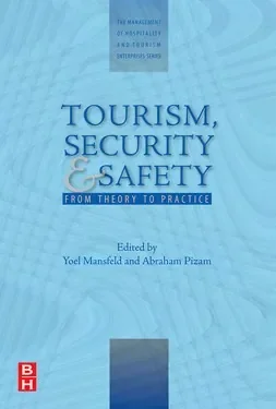 Tourism security and safety from theory to practice first edition part 1