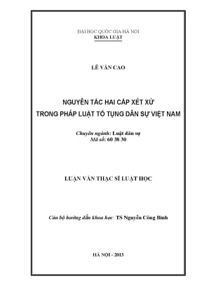 Luận văn thạc sĩ vnu ls nguyên tắc hai cấp xét xử trong pháp luật tố tụng dân sự việt nam