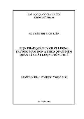 Luận văn thạc sĩ vnu ued biện pháp quản lý chất lượng trường mầm non a theo quan điểm quản lý chất lượng tổng thể