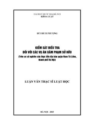 Luận văn thạc sĩ vnu ls kiểm sát điều tra đối với các vụ án xâm phạm sở hữu trên cơ sở nghiên cứu thực tiễn địa bàn quận nam từ liêm thành phố hà nội