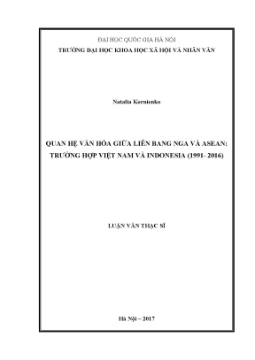 Luận văn thạc sĩ ussh quan hệ văn hóa giữa liên bang nga và asean trường hợp việt nam và indonesia 1991 2016