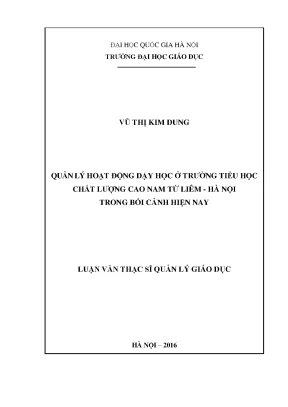 Luận văn thạc sĩ vnu ued quản lý hoạt động dạy học ở trường tiểu học chất lượng cao nam từ liêm hà nội trong bối cảnh hiện nay