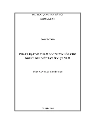 Luận văn thạc sĩ vnu ls pháp luật về chăm sóc sức khỏe cho người khuyết tật ở việt nam