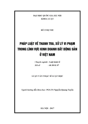 Luận văn thạc sĩ vnu ls pháp luật về thanh tra xử lý vi phạm trong lĩnh vực kinh doanh bất động sản ở việt nam