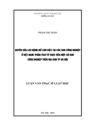 Luận văn thạc sĩ vnu ls quyền của lao động nữ làm việc tại các khu công nghiệp ở việt nam phân tích từ thực tiễn một số khu công nghiệp trên địa bàn thành phố hà nội