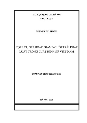 Luận văn thạc sĩ vnu ls tội bắt giữ hoặc giam người trái pháp luật trong luật hình sự việt nam
