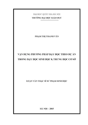Luận văn thạc sĩ vnu ued vận dụng phương pháp dạy học theo dự án trong dạy học sinh học 8 trung học cơ sở