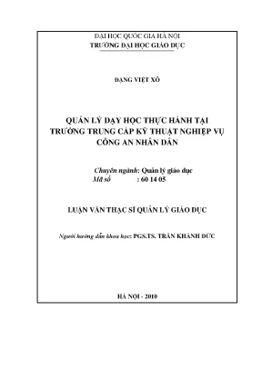 Luận văn thạc sĩ vnu ued quản lý dạy học thực hành tại trường trung cấp kỹ thuật nghiệp vụ công an nhân dân