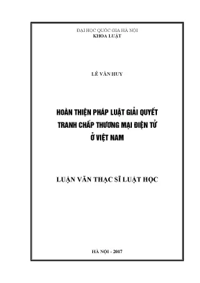 Luận văn thạc sĩ vnu ls hoàn thiện pháp luật giải quyết tranh chấp thương mại điện tử ở việt nam