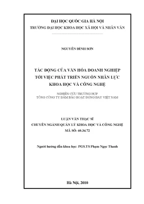 Luận văn thạc sĩ ussh tác động của văn hóa doanh nghiệp tới việc phát triển nguồn nhân lực khoa học và công nghệ