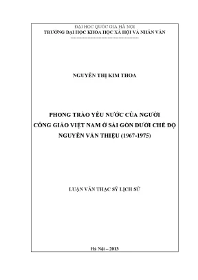 Luận văn thạc sĩ ussh phong trào yêu nước của người công giáo việt nam ở sài gòn dưới chế độ nguyễn văn thiệu 1967 1975