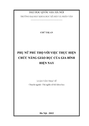 Luận văn thạc sĩ ussh phụ nữ phú thọ với việc thực hiện chức năng giáo dục của gia đình hiện nay