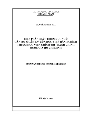 Luận văn thạc sĩ vnu ued biện pháp phát triển đội ngũ cán bộ quản lý của học viện hành chính thuộc học viện chính trị hành chính quốc gia hồ chí minh
