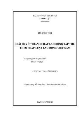 Luận văn thạc sĩ vnu ls giải quyết tranh chấp lao động tập thể theo pháp luật lao động việt nam