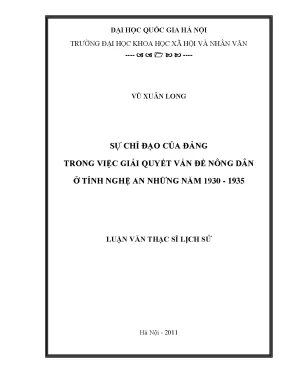 Luận văn thạc sĩ ussh sự chỉ đạo của đảng trong việc giải quyết vấn đề nông dân ở tỉnh nghệ an những năm 1930 1935