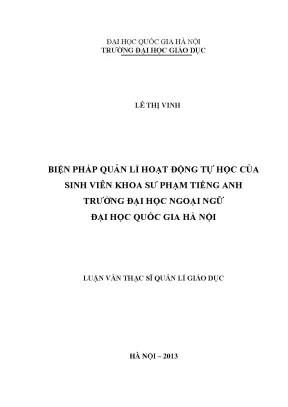 Luận văn thạc sĩ vnu ued biện pháp quản lý hoạt động tự học của sinh viên khoa sư phạm tiếng anh trường đại học ngoại ngữ đại học quốc gia hà nội