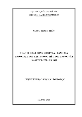 Luận văn thạc sĩ vnu ued quản lý hoạt động kiểm tra đánh giá trong dạy học tại trường tiểu học trung văn nam từ liêm hà nội