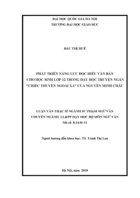 Luận văn thạc sĩ vnu ued phát triển năng lực đọc hiểu văn bản cho học sinh lớp 12 trong dạy học truyện ngắn chiếc thuyền ngoài xa của nguyễn minh châu