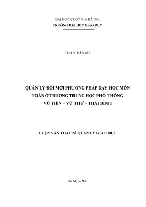 Luận văn thạc sĩ vnu ued quản lý đổi mới phương pháp dạy học môn toán ở trường trung học phổ thông vũ tiên vũ thư thái bình