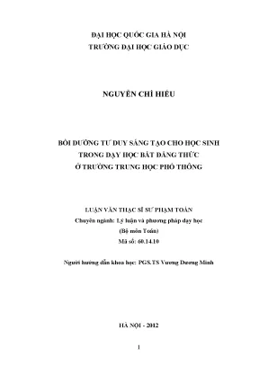 Luận văn thạc sĩ vnu ued bồi dưỡng tư duy sáng tạo cho học sinh trong dạy học bất đẳng thức ở trường trung học phổ thông